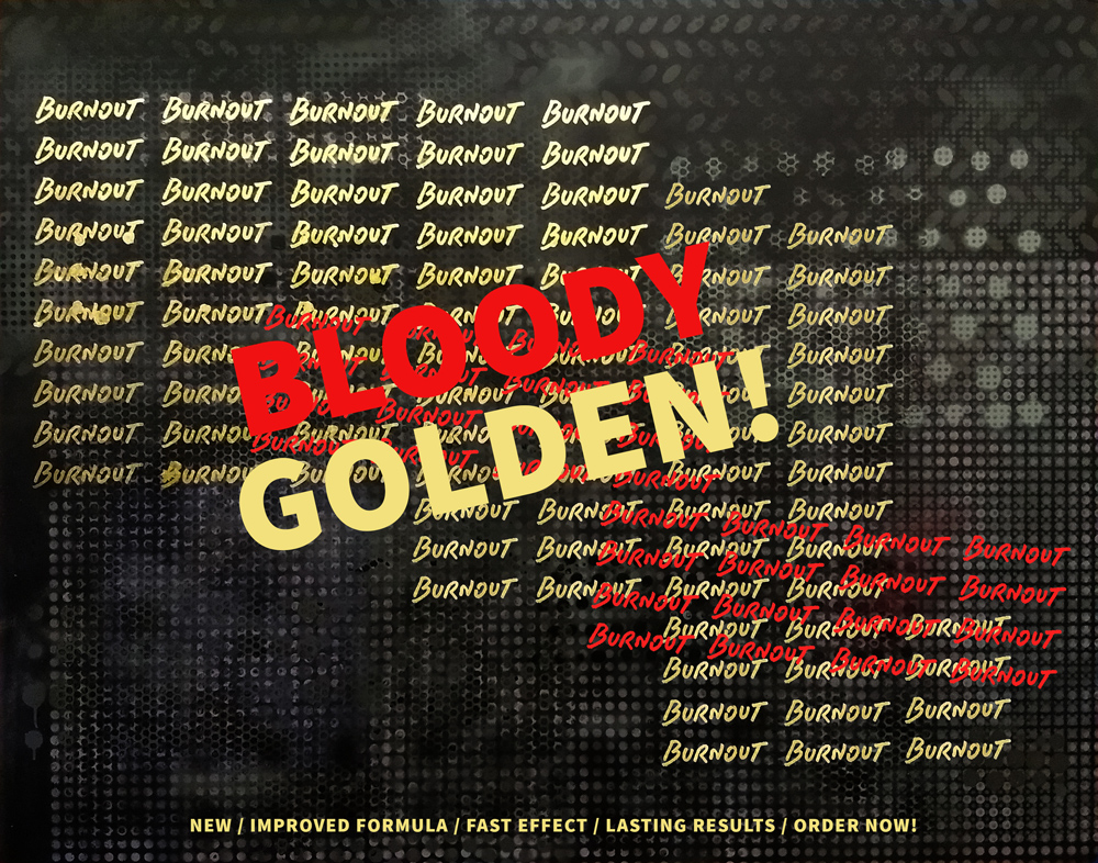 05-Bloody-Golden-Burnout
